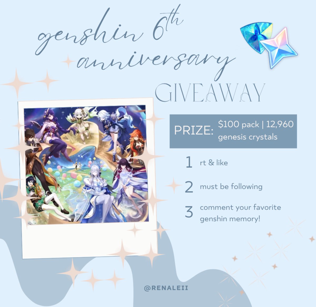 renaleii's tweet photo. ᤷ  ៶ ៸ ⁣⁣
      🌨️ ≡ GENSHIN 6TH ANNIVERSARY GIVEAWAY !!
         ͝ ⏝ ͝ ⏝ ͝ ⏝ ͝ ⏝ ͝ ⏝ ͝
꒰ ˖ ❄️ prize :: $100 crystal pack ɞ

↳ 81 pulls to celebrate 6 years !
↳ comment your fave memory ♡
↳ rt • like • follow

ʚ ˖ with top up reset
ʚ ˖ via codashop
ʚ ˖ ends 9.28 https://t.co/DH0gAT6gM7