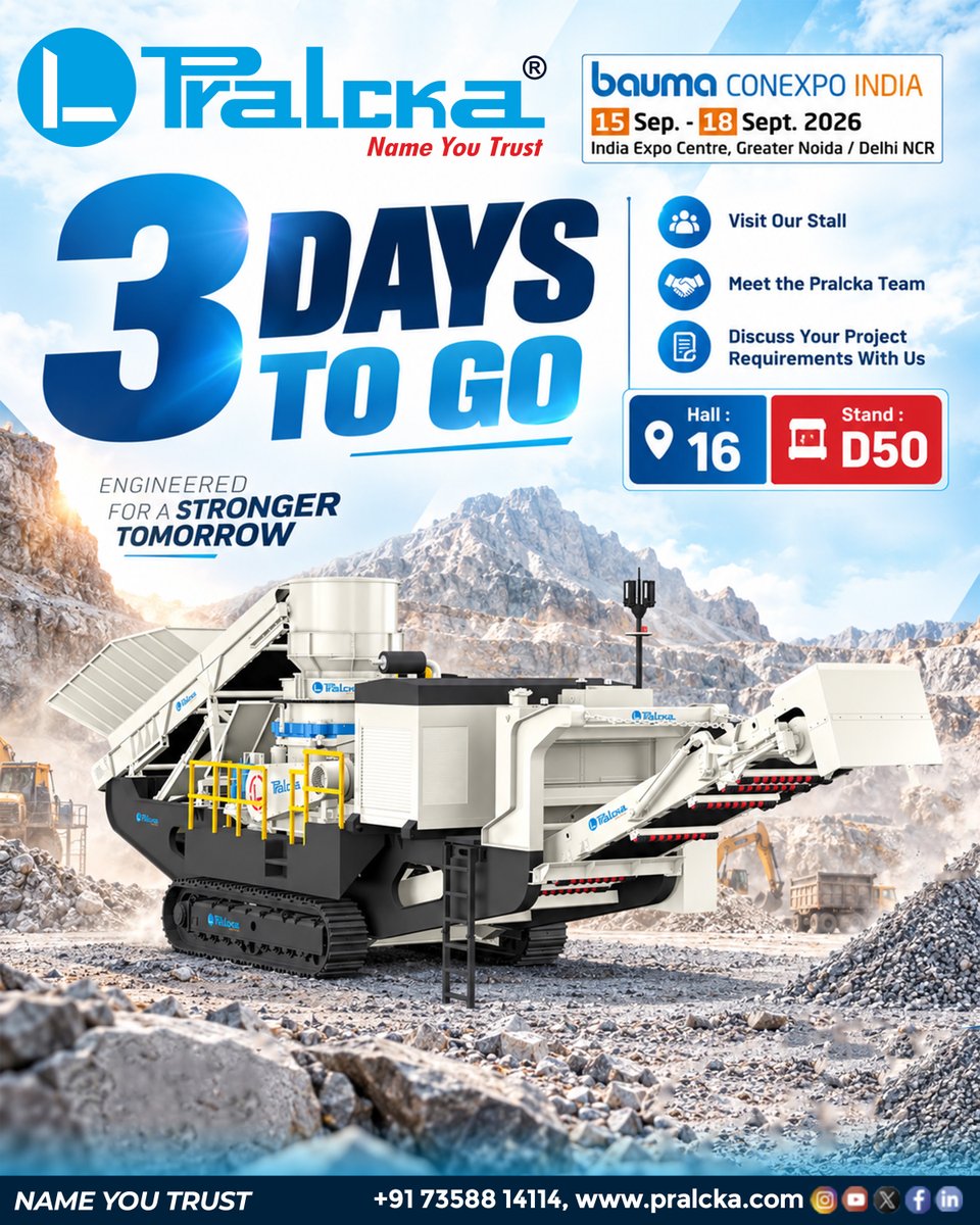 Pralcka's tweet photo. 🚀 3 DAYS TO GO!

Meet Pralcka at bauma CONEXPO INDIA 2026 and discuss your crushing &amp; screening requirements with our team.

📅 15–18 Sept 2026
📍 India Expo Centre, Greater Noida
🏢 Hall 16 | Stand D50
Engineered for a Stronger Tomorrow.
#Pralcka #BaumaConexpoIndia #3DaysToGo https://t.co/XiaRsFQPn2