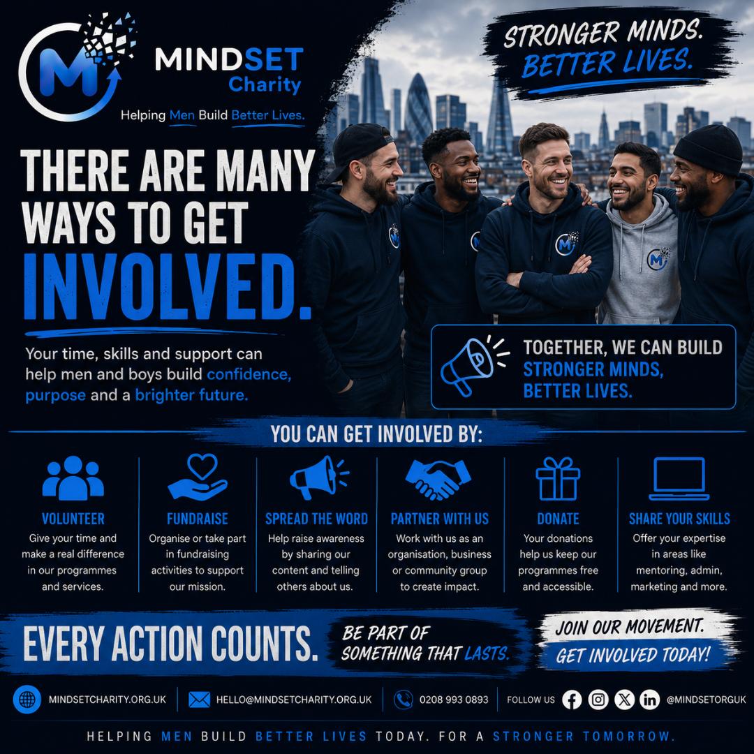 MINDSETOrgUK's tweet photo. Every action counts.
MINDSET is building stronger minds &amp; better lives for men and boys in London—you can be part of it.
Volunteer, fundraise, partner with us or share your skills. Join the movement &amp; help create real change.
#MINDSETCharity #GetInvolved #Volunteer #LondonCharity https://t.co/kL5T6Juqyt