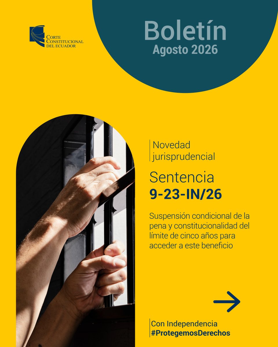 CorteConstEcu's tweet photo. #NovedadJurisprudencialCC | La Corte Constitucional determinó que es constitucional el límite de cinco años para acceder a la suspensión condicional de la pena. 

👉🏽 Sentencia 9-23-IN/26: https://t.co/gDCtS4fFjk https://t.co/B8Jxo9RYue