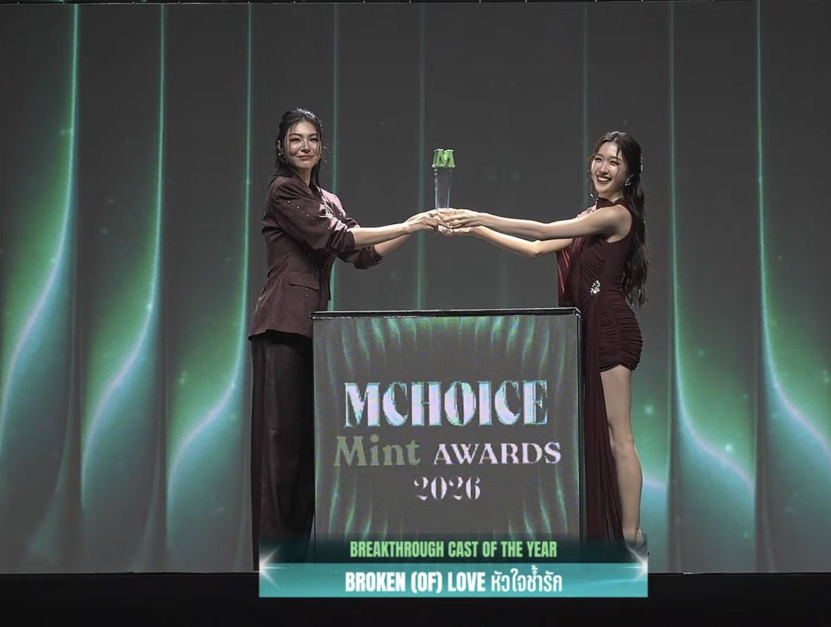 theseriesy_th's tweet photo. ขอแสดงความยินดีกับ“ #BrokenOfLoveTheSeries ” ที่ได้รับรางวัล BREAKTHROUGH CAST OF THE YEAR :  ในงาน | MCHOICE &amp; MINT AWARDS 2026

FAYEATOM X MCHOICE26
#MintAwards2026xFayeAtom
#MchoiceMintAwards2026
#MchoiceMintatICONSIAM
#MchoiceTH 
#MintAwards2026 
#MintMagTH https://t.co/5XmX10QLos
