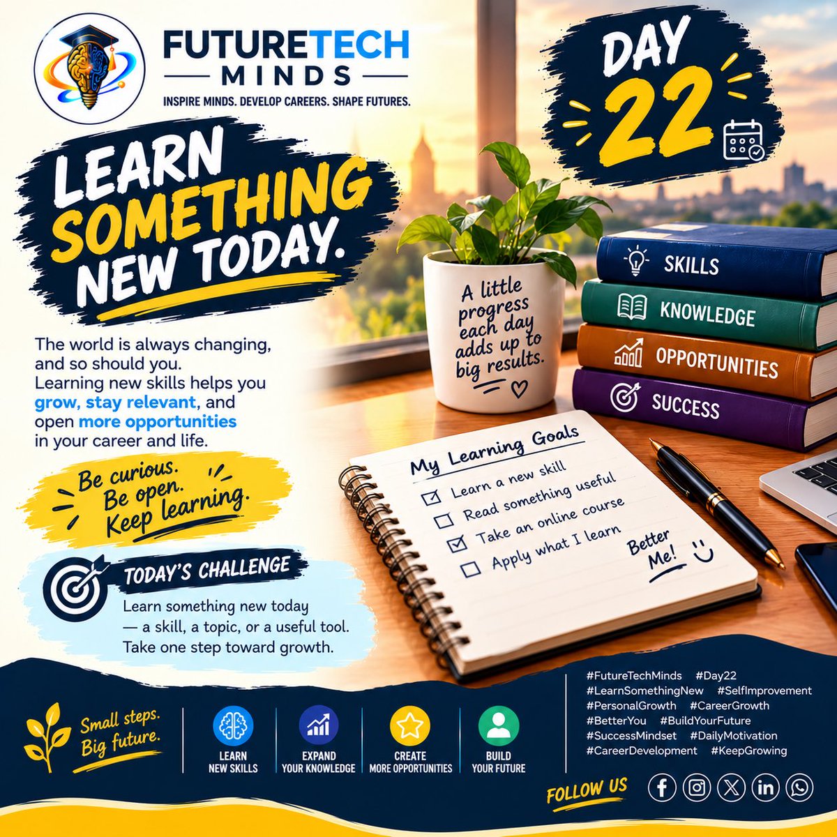 Future_Techmind's tweet photo. DAY 22 — KEEP LEARNING

LEARN SOMETHING NEW TODAY.

The world is constantly changing—and so should you.

Every new skill you learn makes you more adaptable, confident, and prepared for future opportunities.

#fyp #viralreelschallenge #FutureTechMinds #Day22 #LearnSomethingNew https://t.co/7Mv0GZ4TZe