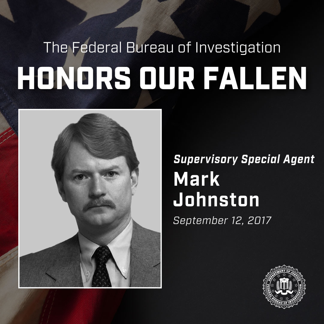 FBIElPaso's tweet photo. The FBI Wall of Honor remembers Supervisory Special Agent Mark Johnston, who died on September 12, 2017 from an illness incurred as a result of his response to the 9/11 attacks in New York. Read more: https://t.co/lrTpPDLIBe https://t.co/qWO4iyCSL5