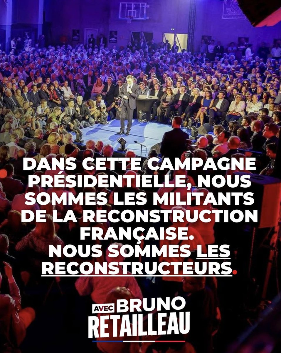 LesJeunesBR's tweet photo. « Dans cette campagne présidentielle, nous sommes les militants de la reconstruction française. Nous sommes les reconstructeurs. » @BrunoRetailleau https://t.co/4rQDlDI8OI