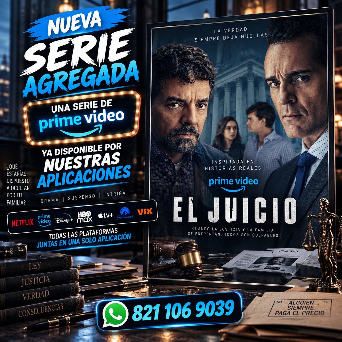 hdmurillo06's tweet photo. 📺 ¡EL JUICIO ya está disponible en Prime Video! Una serie intensa, cruda e inspirada en historias reales. Contrata nuestras aplicaciones y disfrútala sin complicaciones. 🍿🔥 

📲 WhatsApp: 821 106 9039

#ElJuicio ⚖️ #PrimeVideo 🎬 #Series2026 🔥 #Drama #Estrenos 📺 https://t.co/h7E0GHhr2X