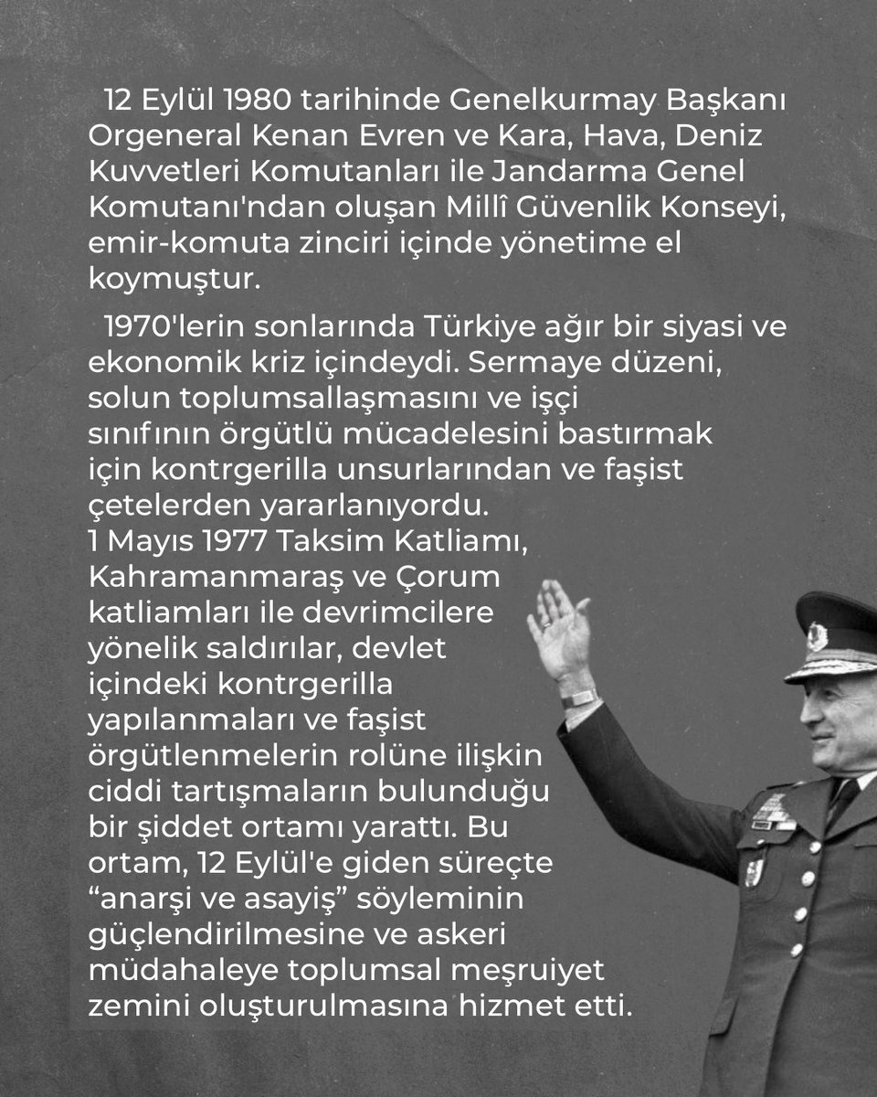Ogrncmdy3's tweet photo. 12 Eylül Askeri Darbesinin 46. Yılı

12 Eylül, yalnızca parlamentonun ve siyasi partilerin tasfiye edildiği bir askeri darbe değil; Türkiye solunun tarihsel birikimine, işçi sınıfının örgütlülüğüne ve halkın geleceğine yönelik kapsamlı bir sınıfsal saldırıydı. https://t.co/ypSMnO0GSU