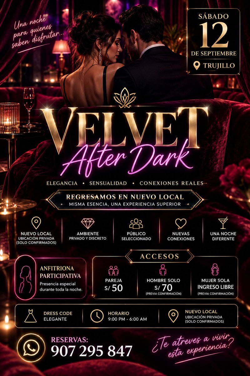 AmourClub3's tweet photo. 💎 𝙑𝙀𝙇𝙑𝙀𝙏 𝘼𝙁𝙏𝙀𝙍 𝘿𝘼𝙍𝙆 💎

✨ Este sábado 12 de septiembre en Trujillo 😏

🌙 Cuando cae la noche...
comienza una experiencia diferente.
🥂 Una noche de conexiones y misterio

🕘 9 PM – 6 AM

𝐑𝐞𝐬𝐞𝐫𝐯𝐚𝐬: 👇
https://t.co/NTQuA2qBon

#Trujillo https://t.co/bFwwYxz8vz