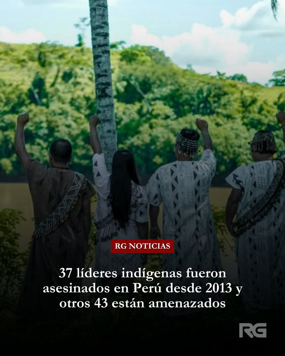 Aderly's tweet photo. 🚨 #ATENCIÓN |  37 líderes indígenas han sido asesinados desde 2013 y otros 43 defensores se encuentran en situación de peligro, según informó La República. La organización AIDESEP alertó sobre amenazas vinculadas al narcotráfico, tala, minería ilegal y tráfico de tierras. https://t.co/wVKXi8zV78