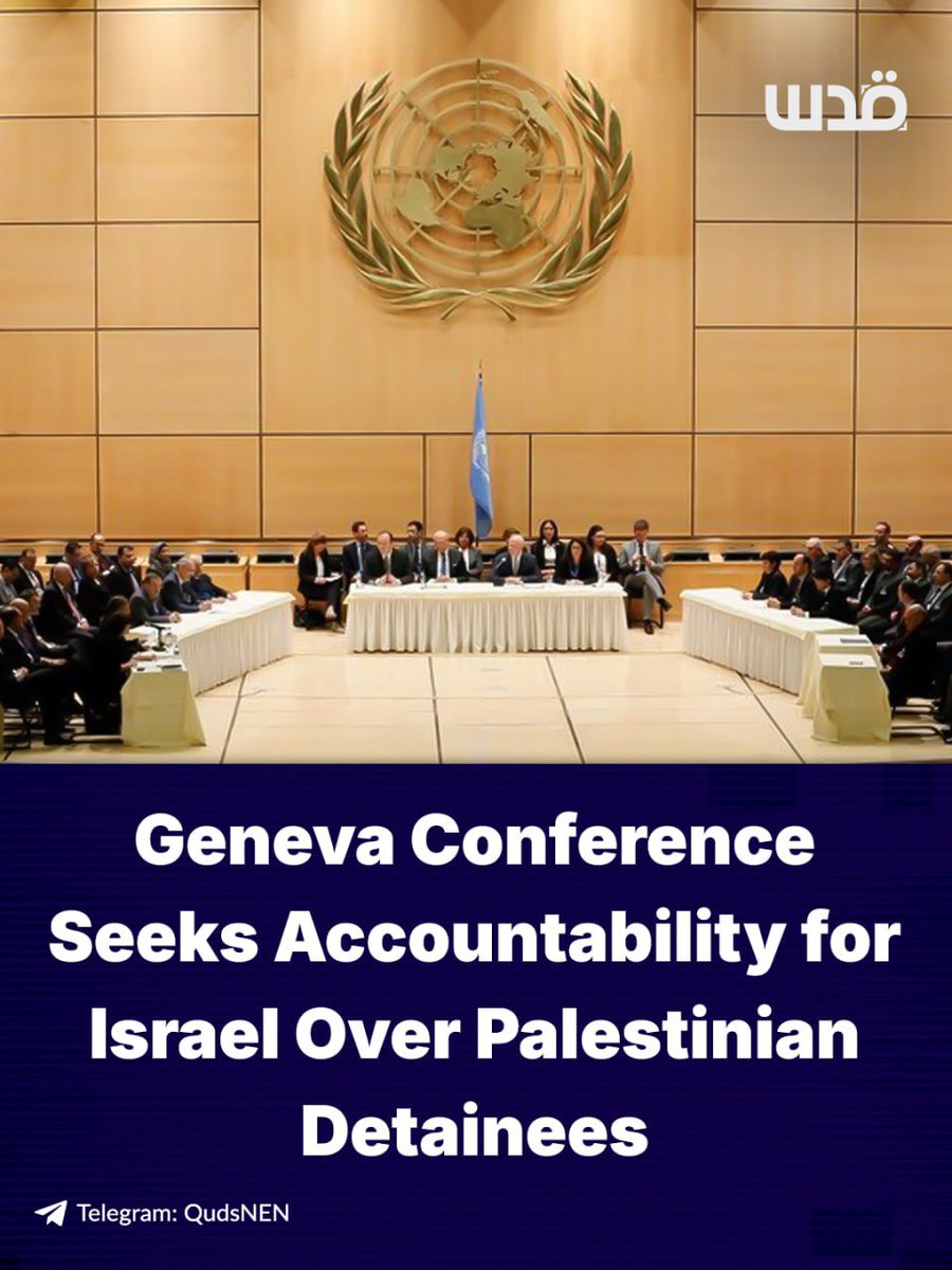 QudsNen's tweet photo. An international conference on Palestinian prisoners opened in Geneva, bringing together international lawyers, legal experts, diplomats and rights organizations to pursue legal accountability for Israel over violations against Palestinian detainees. 

Organizers plan to compile comprehensive legal files based on documentation, evidence and testimonies for submission to the International Criminal Court and European courts, while seeking to activate universal jurisdiction and pressure international institutions and parliaments to address the conditions of Palestinian detainees.