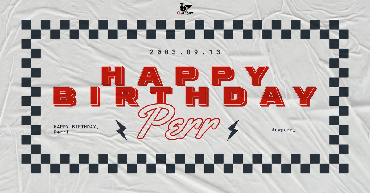 O2_Blast's tweet photo. [⚡️ HAPPY PERR DAY ⚡️]

오늘은 O2 BLAST의 딜러, Perr 선수의 생일입니다! 🎂

언제나 멋진 플레이를 보여주는 Perr 선수에게 따뜻한 축하와 응원의 메시지를 보내주세요! 🎉

Happy Birthday, @owperr_ ! 🏁

#O2BLAST #O2WIN #Perr #HappyBirthday #IgnitetheBLAST https://t.co/44x65AjTpZ