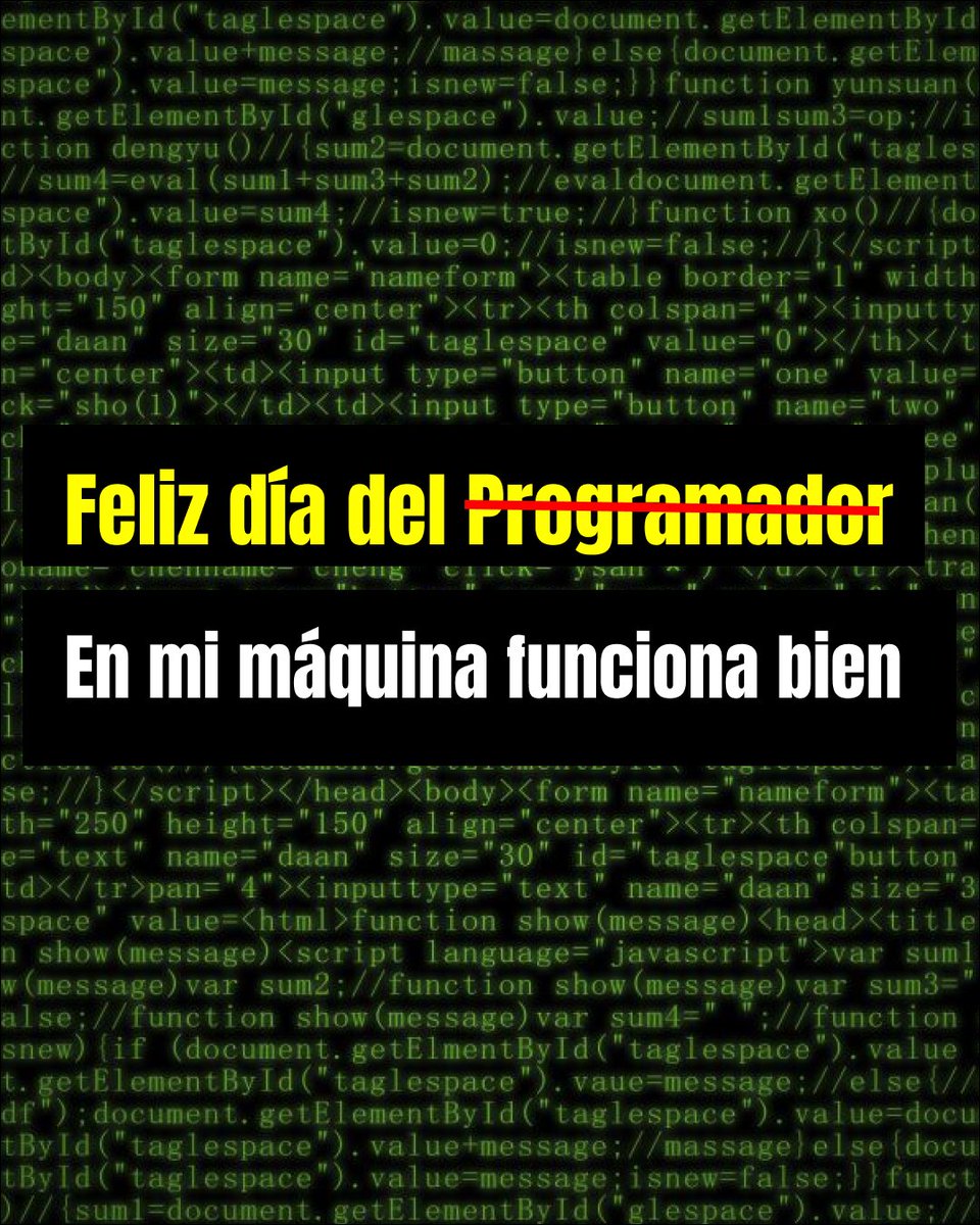 powerhdeleon's tweet photo. Feliz día del Programador, celebremos el último año antes de ser reemplazados por la IA. https://t.co/vDMFws1L5O
