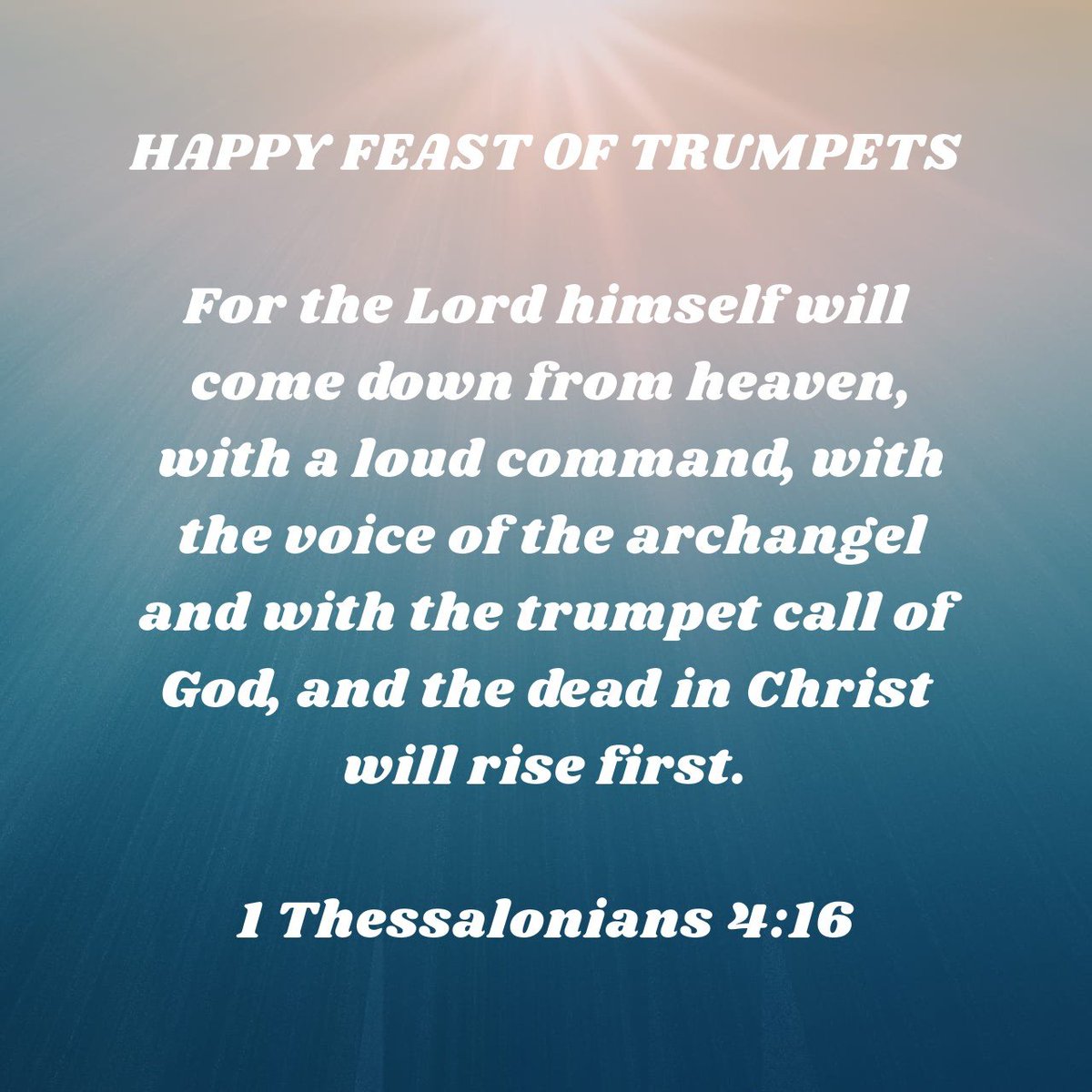 DailyGodGems's tweet photo. Happy Feast of Trumpets!! Today celebrates God’s promise of the day when the trumpets shall sound and Jesus Christ returns with power and authority to establish his kingdom on earth, the dead in Christ are resurrected, and his faithful ones who are still alive ascend to meet him. https://t.co/24Z3jlgquS