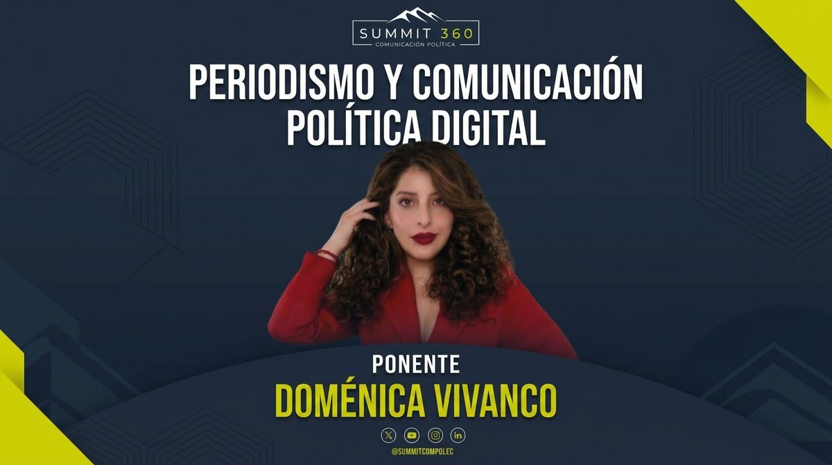 SummitComPolEc's tweet photo. PERIODISMO Y COMUNICACIÓN POLÍTICA DIGITAL🎙️ 

Descúbrelo junto a @DomeVivanco  en el #Summit360.  

Inscríbete aquí: https://t.co/zjNfcB62Em

 #SummitCompolec #MediaTraining #ComunicaciónPolítica #Summit360 https://t.co/Yyg1kGclDP