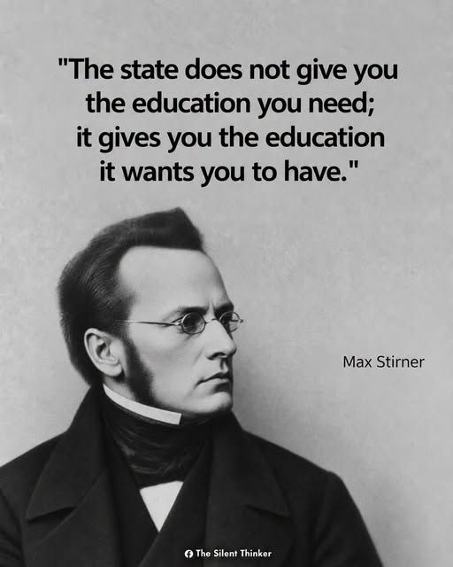 nunoluciano's tweet photo. "The state does not give you the education you need; it gives you the education it wants you to have."
— Max Stirner
#Quote #Society #System #Education
#CriticalThinking #indoctrination #culture #mindset https://t.co/yCGhcJPXvU