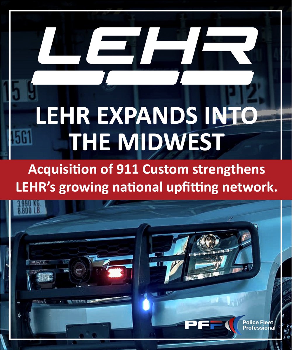 PoliceFleetMgr's tweet photo. LEHR is growing its nationwide emergency vehicle upfitting platform with the acquisition of Midwest-based 911 Custom. 

Learn more: https://t.co/ekHmDSgatw

#PoliceFleet #EmergencyVehicles #VehicleUpfitting #PublicSafety #LawEnforcement https://t.co/o7aqKLdDCl