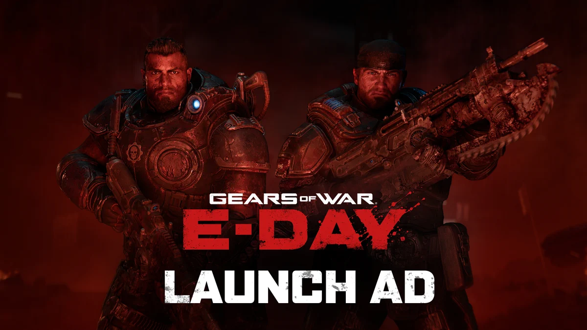 Marcus and Dom featured holding lancers. Text reads "Gears of War E-Day Launch AD"