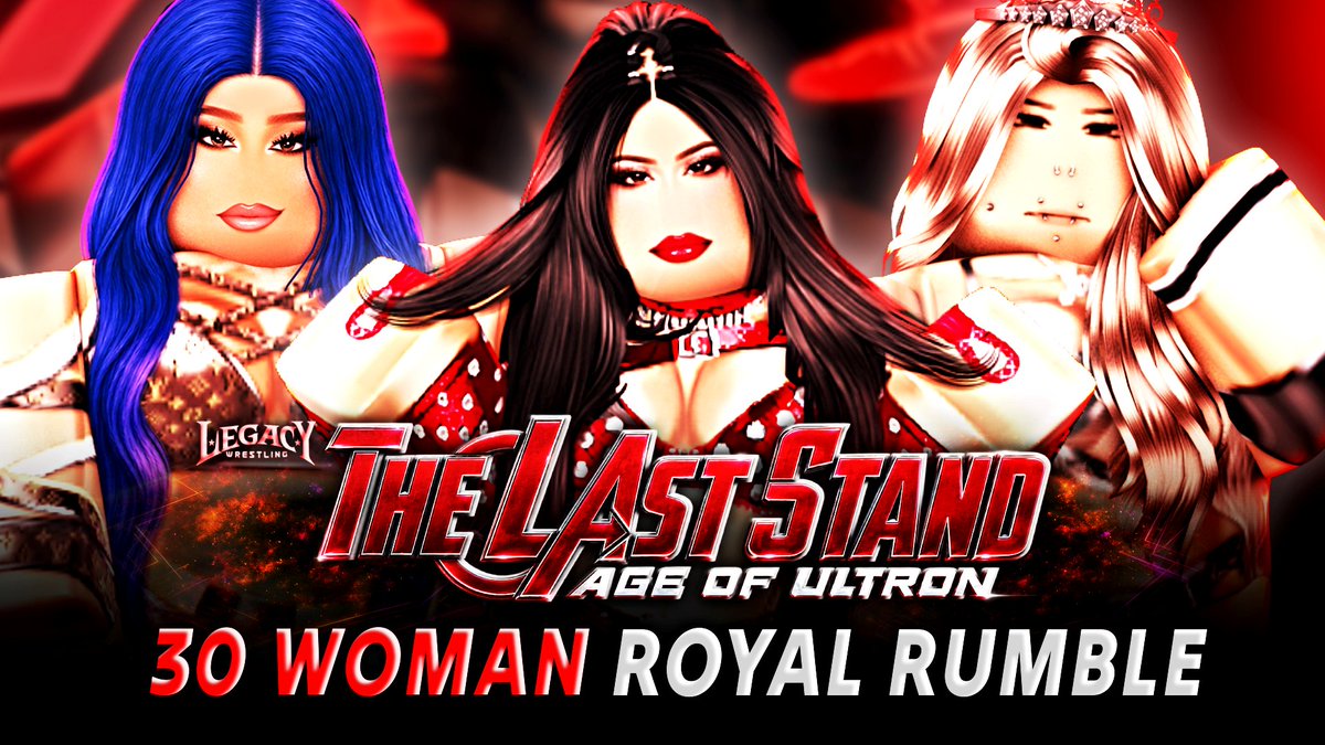 LEGACYONRBLX's tweet photo. 30 WOMAN ROYAL RUMBLE IS CONFIRMED! 🤩

#LEGACY2026 #THELASTSTAND