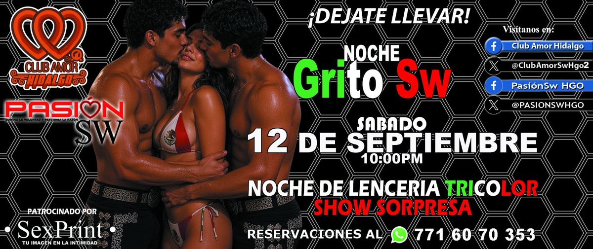 ClubAmorSwHGO2's tweet photo. 🇲🇽 ¡HOY SE PRENDE EL GRITO SW! 🇲🇽🔥
Sábado 12 | 10:00 pm
Lencería tricolor + show sorpresa 💚🤍❤️
Piel, colores, ritmo y esa vibra que te recorre el cuerpo. Para vestirte rico, soltarte en la pista y dejarte llevar.
⚠️ Quedan pocos lugares.
📲 Reserva al WhatsApp: 771 60 70 353
Club Amor Hidalgo + Pasión SW
¡Nos vemos esta noche! 😘💃🕺💦