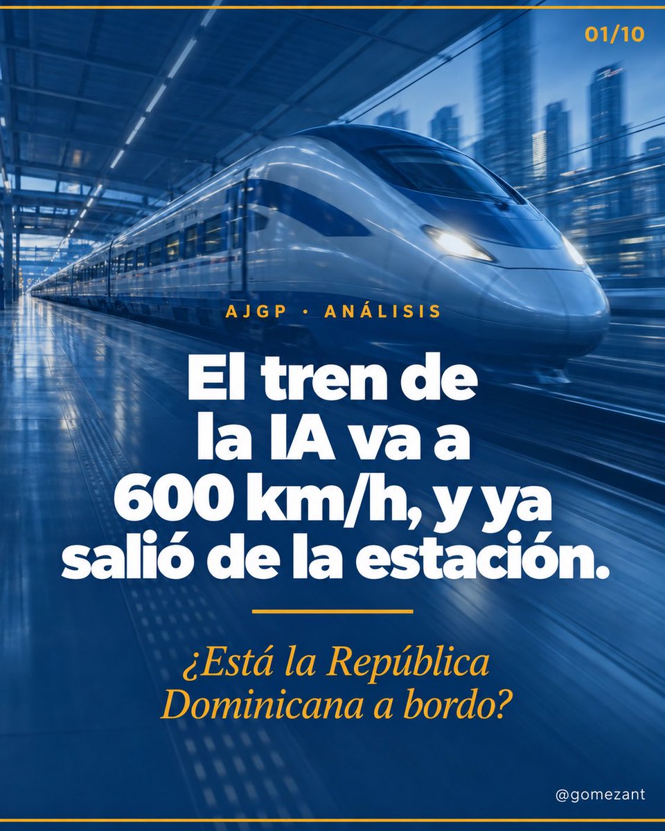 gomezant's tweet photo. 1/3 A propósito de la iniciativa RD Inteligente, un extracto del análisis de mi último artículo “El tren va a 600 km/h: ¿Por qué República Dominicana necesita un Ministerio para de Inteligencia Artificial y Gobernanza Digital?”

La velocidad de la revolución tecnológica exige una nueva generación de políticas públicas y nuevas capacidades de Estado para convertir la inteligencia artificial y la gobernanza digital en motores de desarrollo.

#RDInteligente #IA