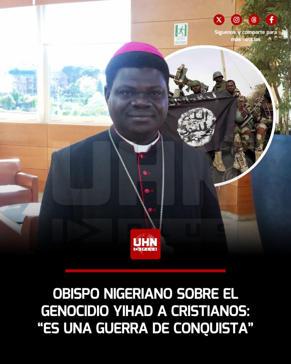 UHN_Plus's tweet photo. 🇳🇬‼️ | El obispo nigeriano Wilfred Chikpa Anagbe rompió el silencio mediático y denunció un flagrante "genocidio" contra la población cristiana en Nigeria a manos del yihadismo islámico. Detalló en una entrevista para ZENIT las masacres atroces, destrucción masiva de templos y una estrategia deliberada de islamización violenta: "Es una guerra de conquista".
