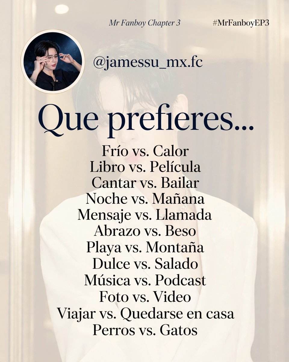 JamesSu_mx_fc's tweet photo. 🌼Iniciamos con las tendencias 

🌼Cuentanos que prefieres 🙌🏻

🌼Recuerden usar bien el # 

MR FANBOY CHAPTER 3
#MrFanboyEP3 https://t.co/CxuJoo6l91