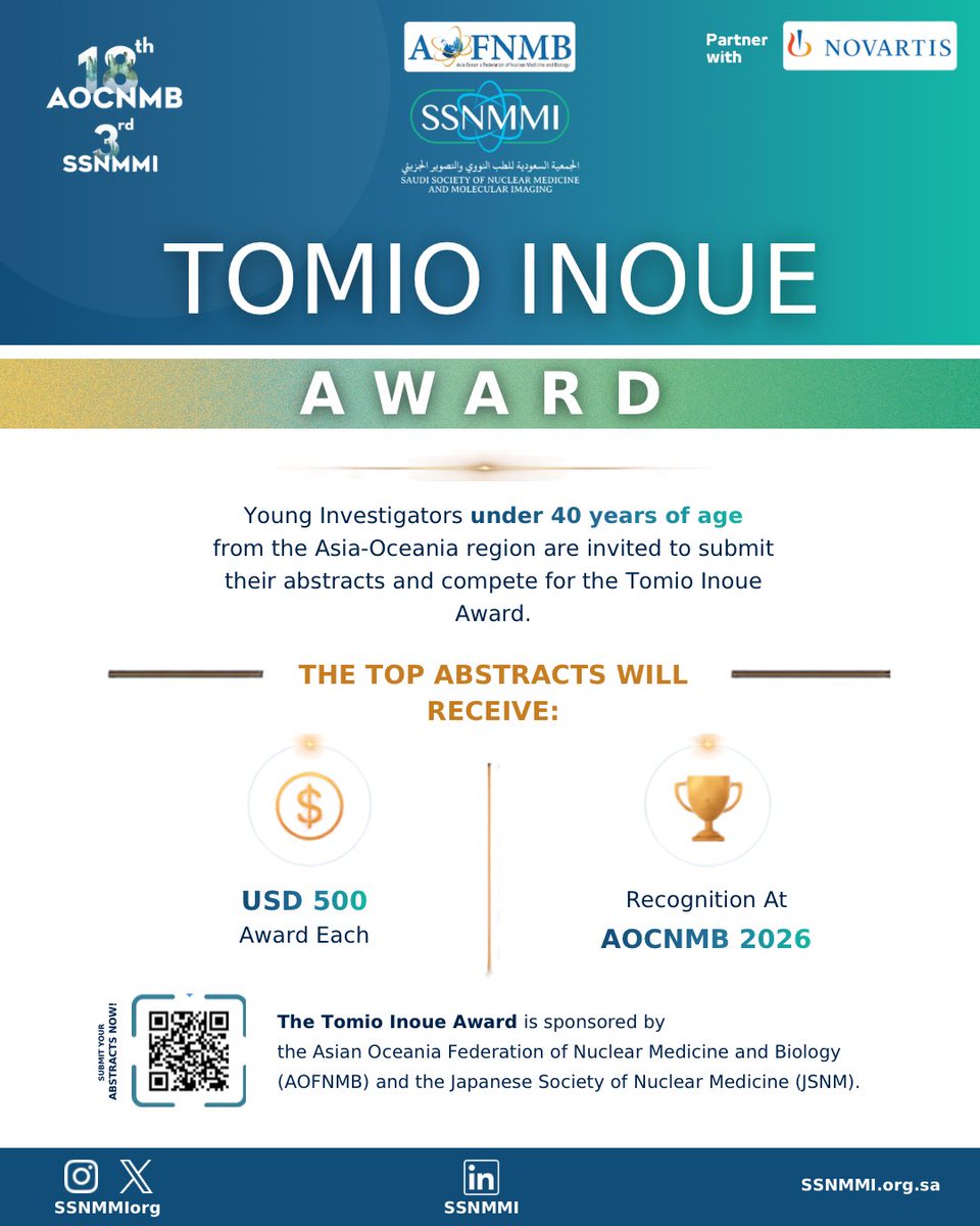 SSNMMIorg's tweet photo. 🏆 Young investigators—bring your research into the spotlight!

SSNMMI invites researchers under 40 from the Asia–Oceania region to submit their abstracts and compete for the Tomio Inoue Award at AOCNMB 2026.

✨ Top abstracts will receive:
💵 USD 500 each
🏅 Recognition at AOCNMB 2026

Share your discoveries, showcase your contribution to nuclear medicine, and connect with the international scientific community.

📲 Scan the QR code on the poster to submit your abstract.

https://t.co/797V6QZXg9

#SSNMMI #AOCNMB2026 #TomioInoueAward