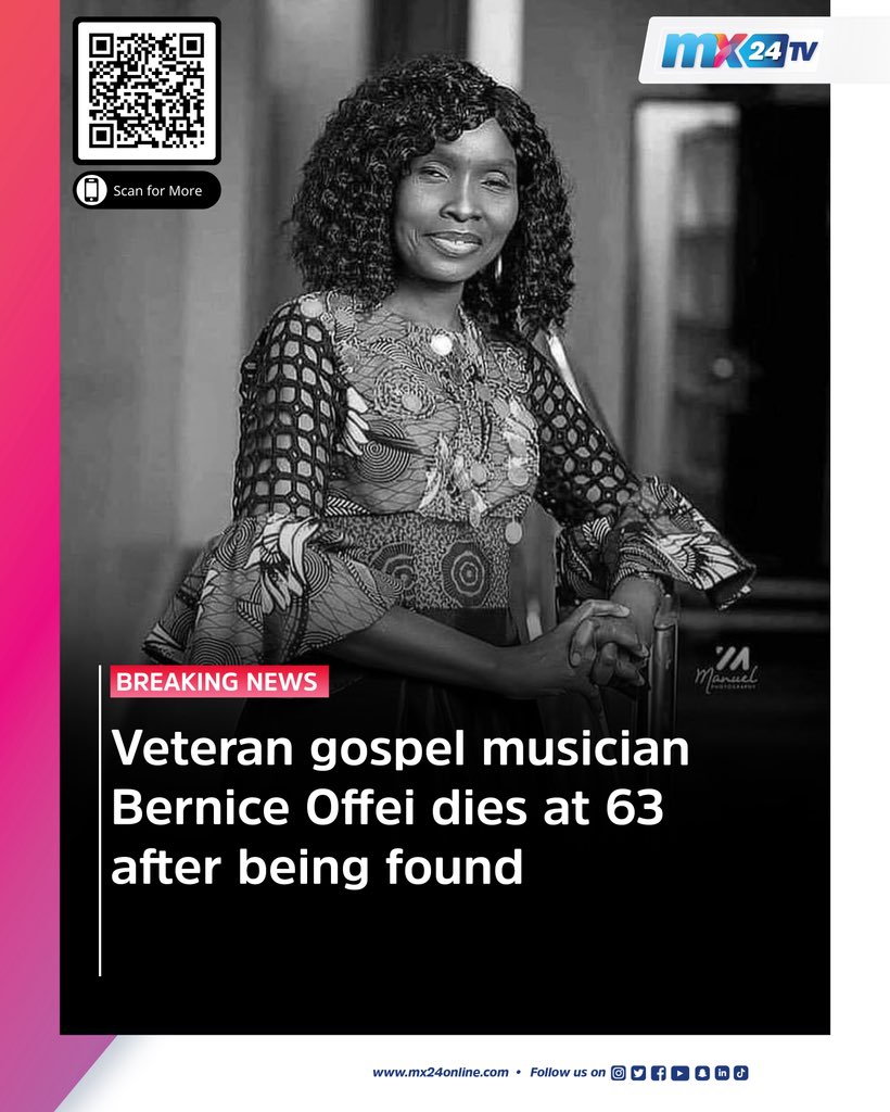 mx24gh's tweet photo. Veteran gospel musician Bernice Offei has died at the age of 63.

The veteran musician died on Saturday, September 12, days after she was reported missing in Accra and later found.

#mx24gh #funfearlessfactual #mx24news #BerniceOffei #GospelMusic #GhanaMusic #Ghana https://t.co/hJGJjpgdsU