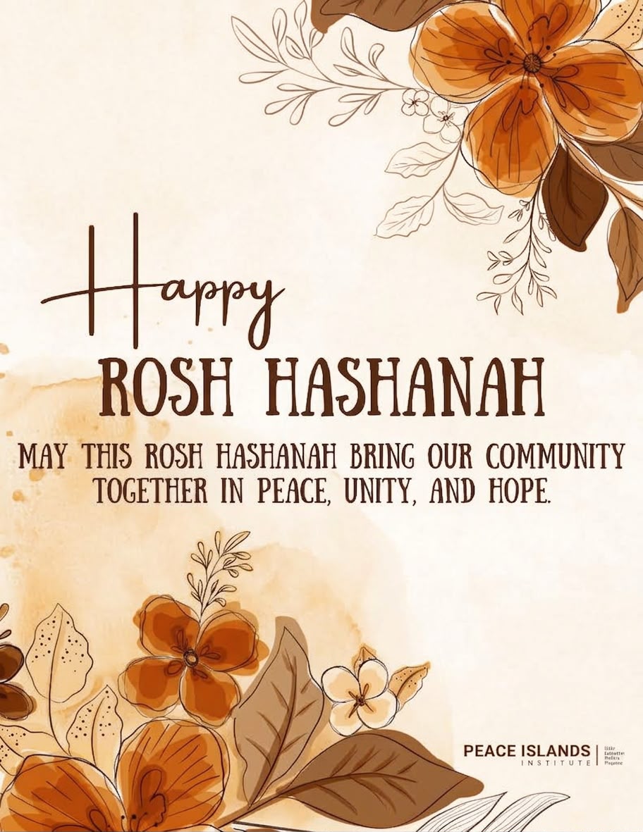 PIINJ's tweet photo. 🍎🍯 Shanah Tovah! 🍯🍎

Peace Islands Institute celebrates Rosh Hashanah, the Jewish New Year, and wishes everyone celebrating a year filled with peace, unity, hope, and new beginnings. ✨

May the year ahead bring sweetness, blessings, and joy to you and your loved ones.

#ShanahTovah #RoshHashanah #PeaceIslandsInstitute #JewishNewYear #Peace #Unity #Hope