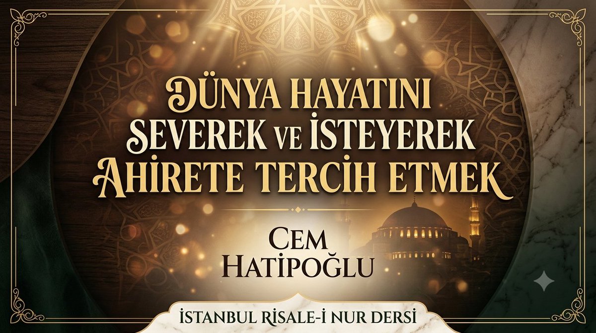 HurAsyaTV's tweet photo. DÜNYA HAYATINI İSTEYEREK AHİRETE TERCİH ETMEK (2.Ders)

CEM HATİPOĞLU | İSTANBUL RİSALE-İ NUR DERSİ - Her Cumartesi 21:00 Canlı Yayın 
🍀 
Hür Asya https://t.co/yhMgTHo0ta https://t.co/uCraOXmfuO