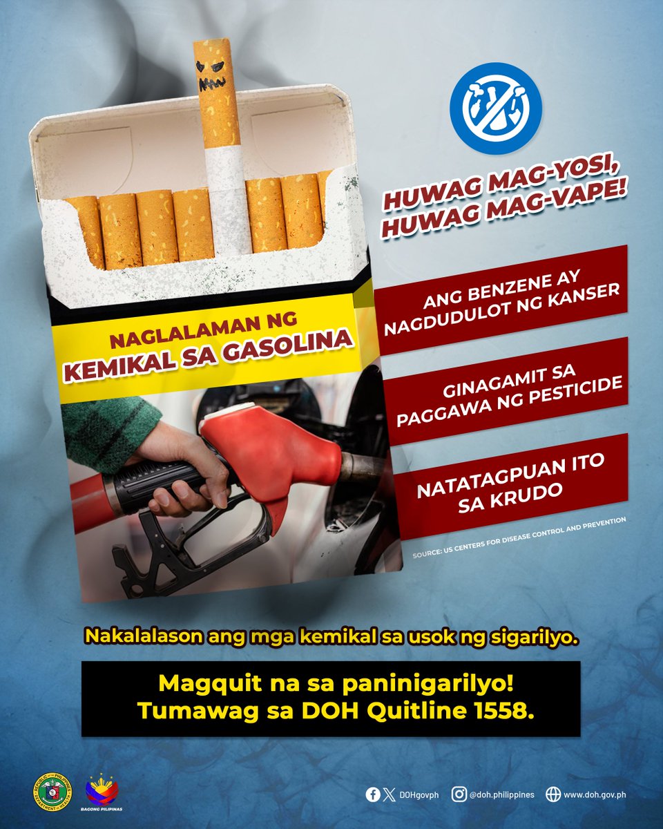 Ang benzene ay isang kemikal na matatagpuan sa usok ng sigarilyo. Napatunayan na itong carcinogenic, o maaaring magdulot ng cancer.
Sa yosi, hindi lang usok ang hinihithit—may mga kemikal itong maaaring seryosong makapinsala sa kalusugan.
Walang ligtas na sigarilyo. Kaya 'wag magyosi. Tumawag sa Quitline 1558 para sa tulong sa pagquit.