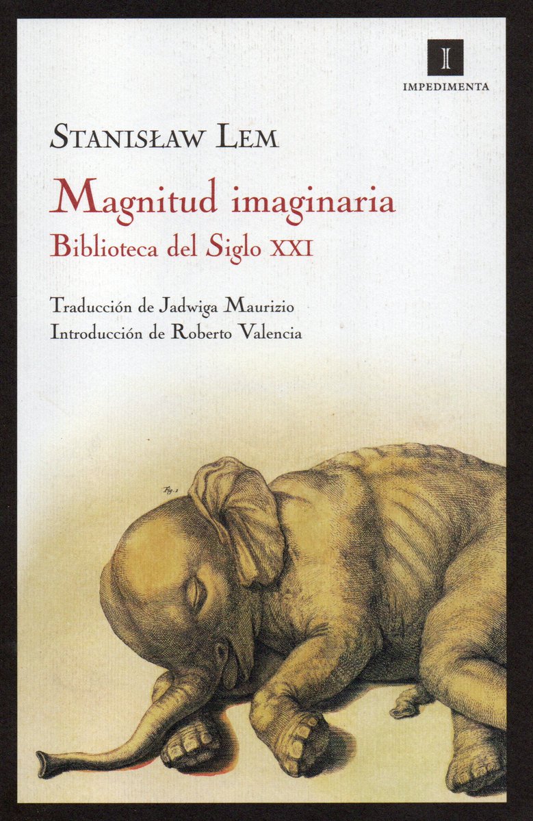 OrlandoMejaRiv1's tweet photo. Si Borges inventó el ensayo de ficción, Lem lo llevó a la cúspide intelectual con su tetralogía  «La biblioteca del siglo XXI». Las reseñas a libros apócrifos y autores inventados son de una exquisitez excepcional: Vacío perfecto, Magnitud imaginaria, Golem XIV y Provocación. https://t.co/6JRKVBOpDW