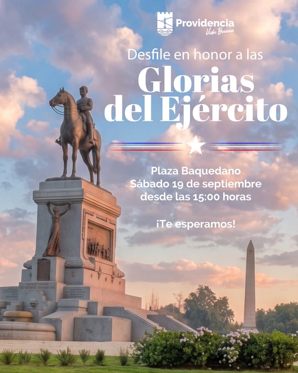 Muni_provi's tweet photo. Acompáñanos el próximo sábado 19 de septiembre en Plaza Baquedano para rendir homenaje a las Glorias del Ejército. 

Desfile, folclore y mucho orgullo nacional. El acto se desarrollará a lo largo de la Avenida Providencia, entre las avenidas Vicuña Mackenna y Salvador. 🇨🇱 https://t.co/qeLawe8lyQ