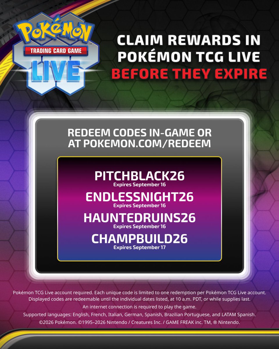 PokemonTCGLive's tweet photo. Don't forget to redeem currently available passcodes for a variety of rewards in Pokémon TCG Live 🎁

The following codes expire next week
at 10am PDT on the dates listed:

PITCHBLACK26
ENDLESSNIGHT26
HAUNTEDRUINS26
CHAMPBUILD26

Redeem: https://t.co/K1fvXsGTGA https://t.co/TIqtkLQ8AL