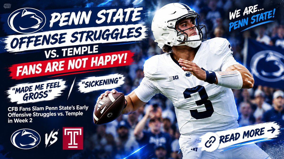 S_car_let_t's tweet photo. 🚨 Penn State fans are NOT happy! 🏈😳
Early offensive struggles vs. Temple have fans saying “Sickening.” 😬 What’s going wrong for the Nittany Lions?
👉 Read the full story⁠�
#CFB #PennState #NittanyLions #CollegeFootball #PennStateFootball https://t.co/keFfLAVcAq