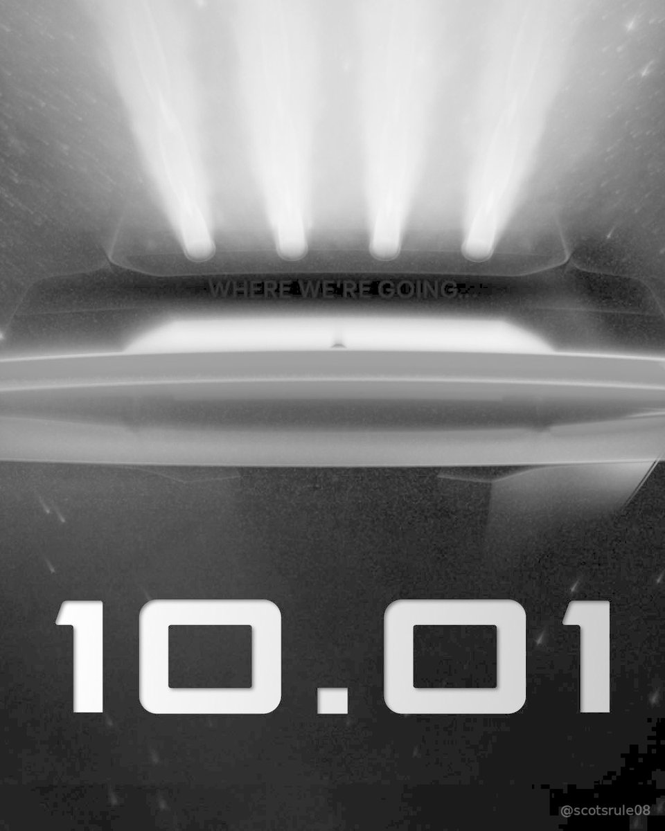 scotsrule08's tweet photo. A hidden message appears in Tesla’s 10.01 teaser image.

After boosting the brightness and contrast, the dark strip beneath the four upper lights reads:

“WHERE WE’RE GOING…” https://t.co/u2hBTNKNin