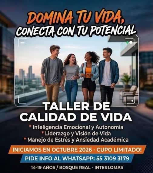 clauss731's tweet photo. ⚡ Este octubre 2026 llega el Taller de Calidad de Vida para Adolescentes
🎯 Actividades dinámicas, retos, y herramientas para sentirte más seguro y motivado.
📍 Bosque Real / Interlomas  
🚀 Cupo limitado  
📲 Pide informes al WhatsApp 5531093179
 #BienestarJuvenil #BosqueReal https://t.co/ISA36WyylT