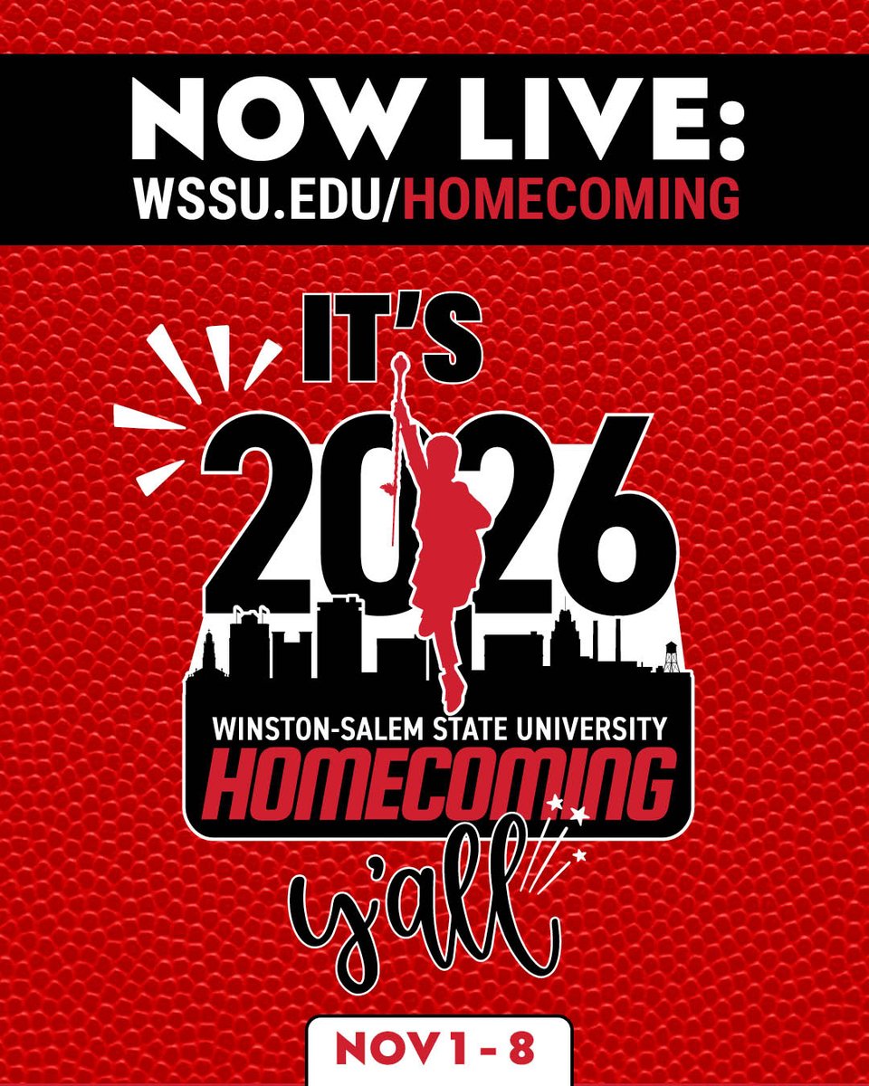 Promotional graphic for Winston-Salem State University Homecoming 2026. Includes text: "Now Live: wssu.edu/homecoming" and "It's 2026 Homecoming y'all" with event dates "Nov 1-8" on a red textured background.
