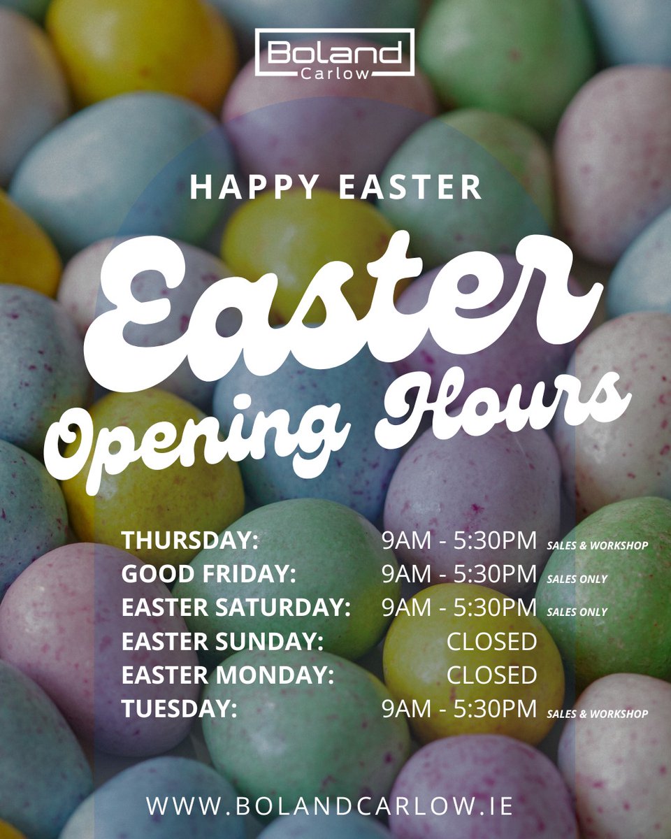 TandyGravevsvu's tweet photo. Happy Easter from all at Boland Carlow. Check our Easter opening hours and stay on the road this weekend. Wishing all our customers a safe and enjoyable break. https://t.co/70bGoYYyvI