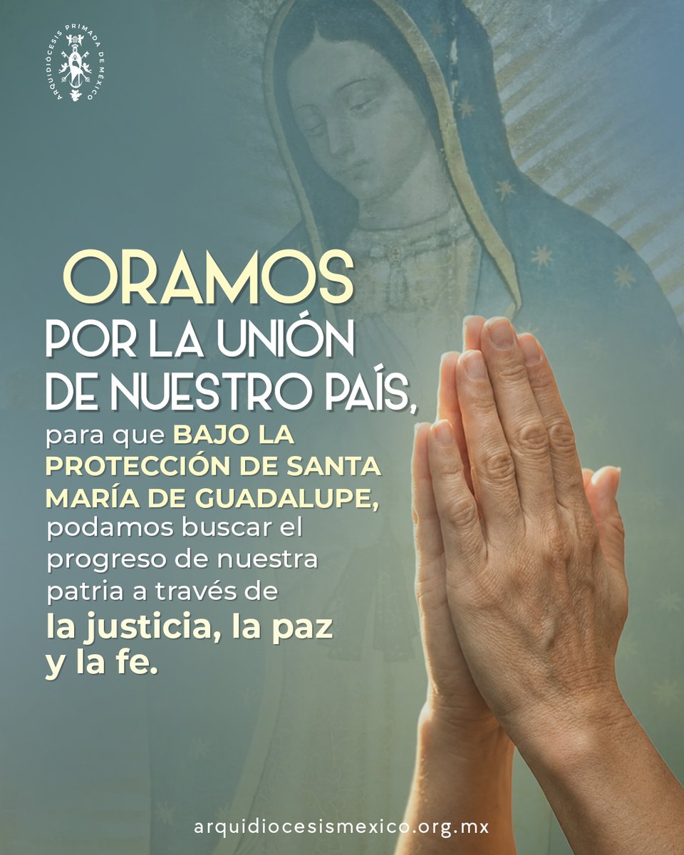 ArquidiocesisMx's tweet photo. Unámonos en oración por nuestro país, para que este mes patrio podamos recobrar la conciencia y trabajar en la construcción de un México más pacífico y libre. 🇲🇽

https://t.co/YiZf3zzpdl https://t.co/7z2dVoCvpj