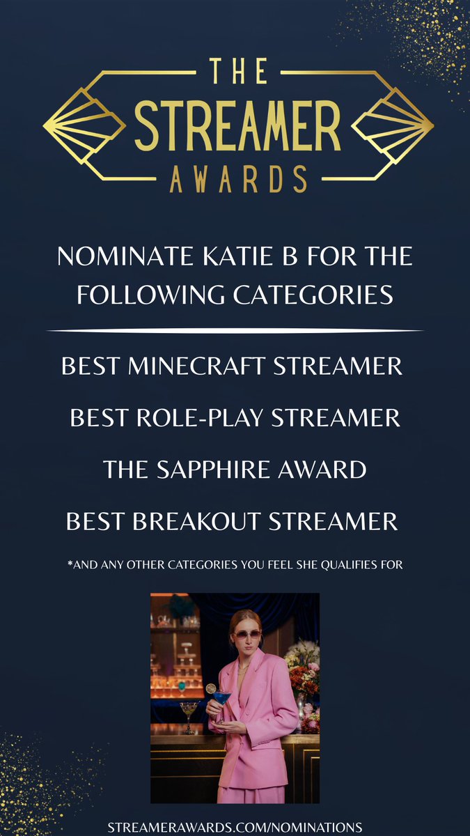 KatieBHQ's tweet photo. The Streamer Awards nominations are now OPEN

Please vote Katie B for the following categories 
— Best Minecraft Streamer 
— Best Role-Play Streamer
— The Sapphire Award 
— Best Breakout Streamer

Nominations close October 2nd https://t.co/sR1oTqACUv