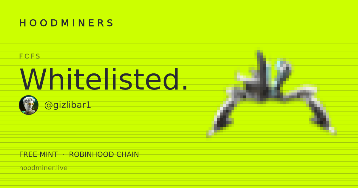 gizlibar1's tweet photo. I'm on the HoodMiners whitelist.

One chassis. Every grade sealed until mint.
Free mint on Robinhood Chain. #HoodMiners https://t.co/V40gXudFf8 https://t.co/1dKTiGiEtM