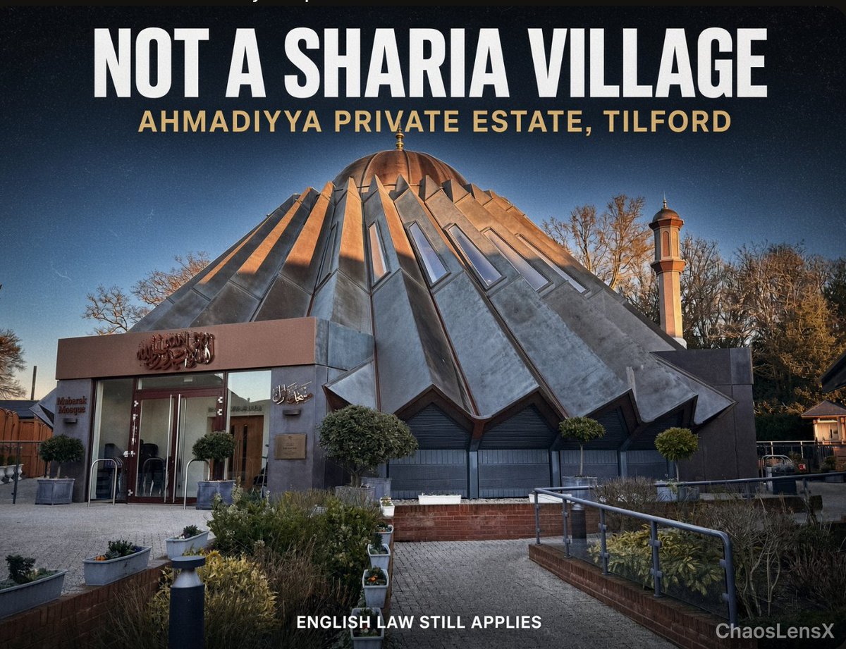 ChaosLensX's tweet photo. There is no village in Britain run by sharia law called Islamabad.

What sits outside Tilford in Surrey is a private Ahmadiyya estate bought in 1984 on the old Sheephatch Camp School. They named it Islamabad. It is their headquarters, with a mosque, offices, houses and a gate, because it is private land. Waverley Council approved the rebuild. English law still runs the planning, the police and the courts.

Ahmadiyya is a sect. Orthodox Islam does not accept them as Muslims. Pakistan wrote that into law and has treated them as heretics for decades, which is why their fourth caliph left that country in 1984 and why their fifth now lives on this site. 
Street names and a fence do not make a parallel state. They open the grounds for village dinners and have helped raise money for the local church.

A tuck shop on a map is not a caliphate, and a sect the rest of the Muslim world rejects is not a sharia takeover of Surrey.