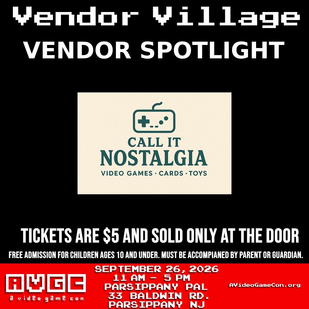 aVideoGameCon's tweet photo. If the name doesn't already say it all, these items will take you back in time. Call It Nostalgia brings video games, TCG packs, &amp; collectibles for a lineup that hits every corner of your inner geek &amp; gamer.
#AVGC #AVideoGameCon #VendorVillage #NewJersey #NJ #callitnostalgiaNJ https://t.co/8WqogxLKad