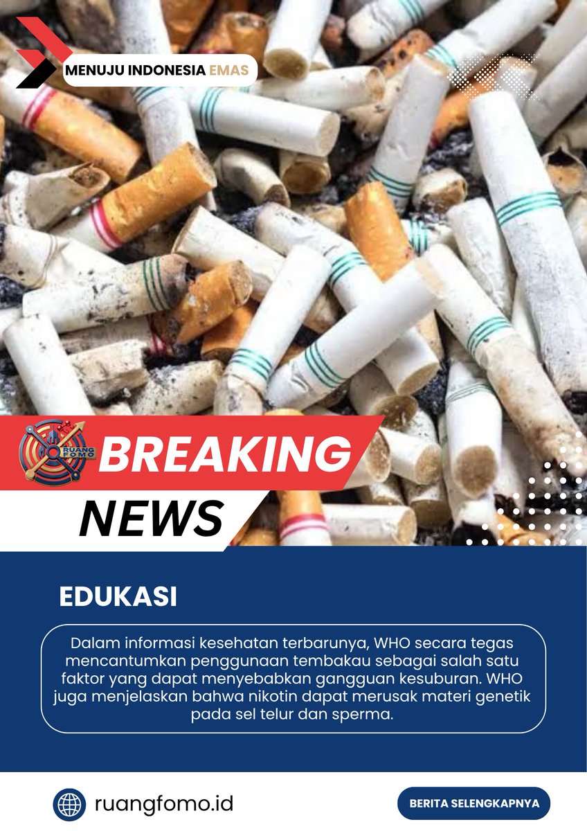 ruangfomo62's tweet photo. https://t.co/4LmK6UIcAp,- WHO Ingatkan Bahaya Rokok yang Bisa Ganggu Kesuburan...

Berita selengkapnya : https://t.co/Pb19vdNBLt
Berita lainnya di  : https://t.co/w5lVtIBZhW https://t.co/zSvzDVjWT5