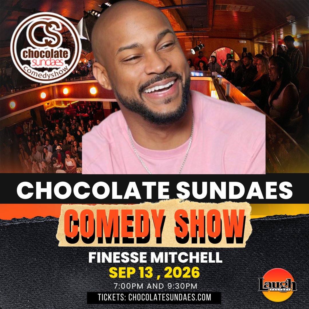 Finessemitchell's tweet photo. It goes down at the @TheLaughFactory Hollywood this Sunday at @ChocolateSundae 9/13 https://t.co/Dz86XzZEGe