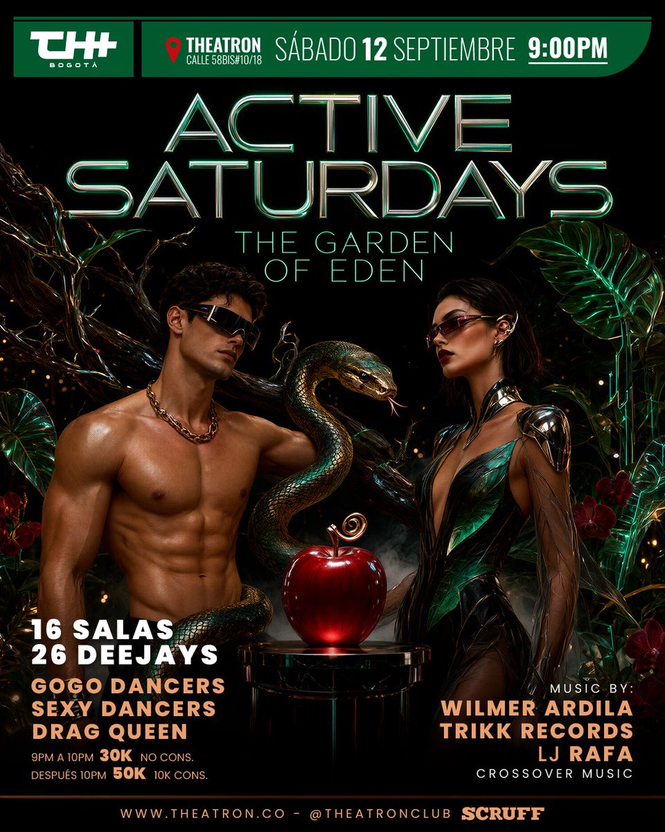 theatronbogota's tweet photo. HOY, ACTIVE SATURDAYS �� The Garden of Eden 

16 SALAS 🕋 + 26 DJs 🎧 + SHOWS ✨ + SEXY DANCERS 🔥

🎫 Cover: De 9:00pm a 10:00pm, $30k. Después de 10:00pm, $50k.

Produce: @pablocapmas1111 

Theatron siempre te da más!! https://t.co/PKM0UF8pDM