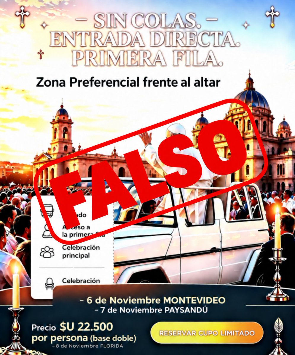 iglesiauy's tweet photo. ADVERTENCIA: no se venden entradas para los encuentros con el papa León XIV

La Iglesia Católica en Uruguay advierte que se han detectado publicaciones y mensajes falsos que ofrecen, a cambio de dinero, supuestas entradas, accesos preferenciales, ubicaciones en primera fila y paquetes para participar de los encuentros con el papa León XIV.

No se venden entradas ni accesos preferenciales para participar de estas celebraciones. Solicitamos no efectuar pagos, no compartir datos personales y verificar siempre la información a través de los canales oficiales.

Ayudanos a difundir esta advertencia para evitar posibles estafas.

Más información:
https://t.co/O2iCYz1zD0