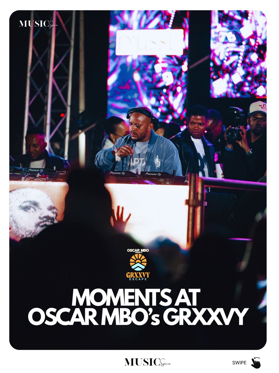 MusicSpaces_'s tweet photo. MOMENTS AT OSCAR MBO’S GRXXVY ESCAPE 🔥🪩

The energy was LOUD, the vibes were unmatched, and the dance floor understood the assignment!

From the first beat to the last groove — GRXXVY was a whole experience. 

#MusicSpaces #OscarMbo #GRXXVY https://t.co/a0w8KSPRUB