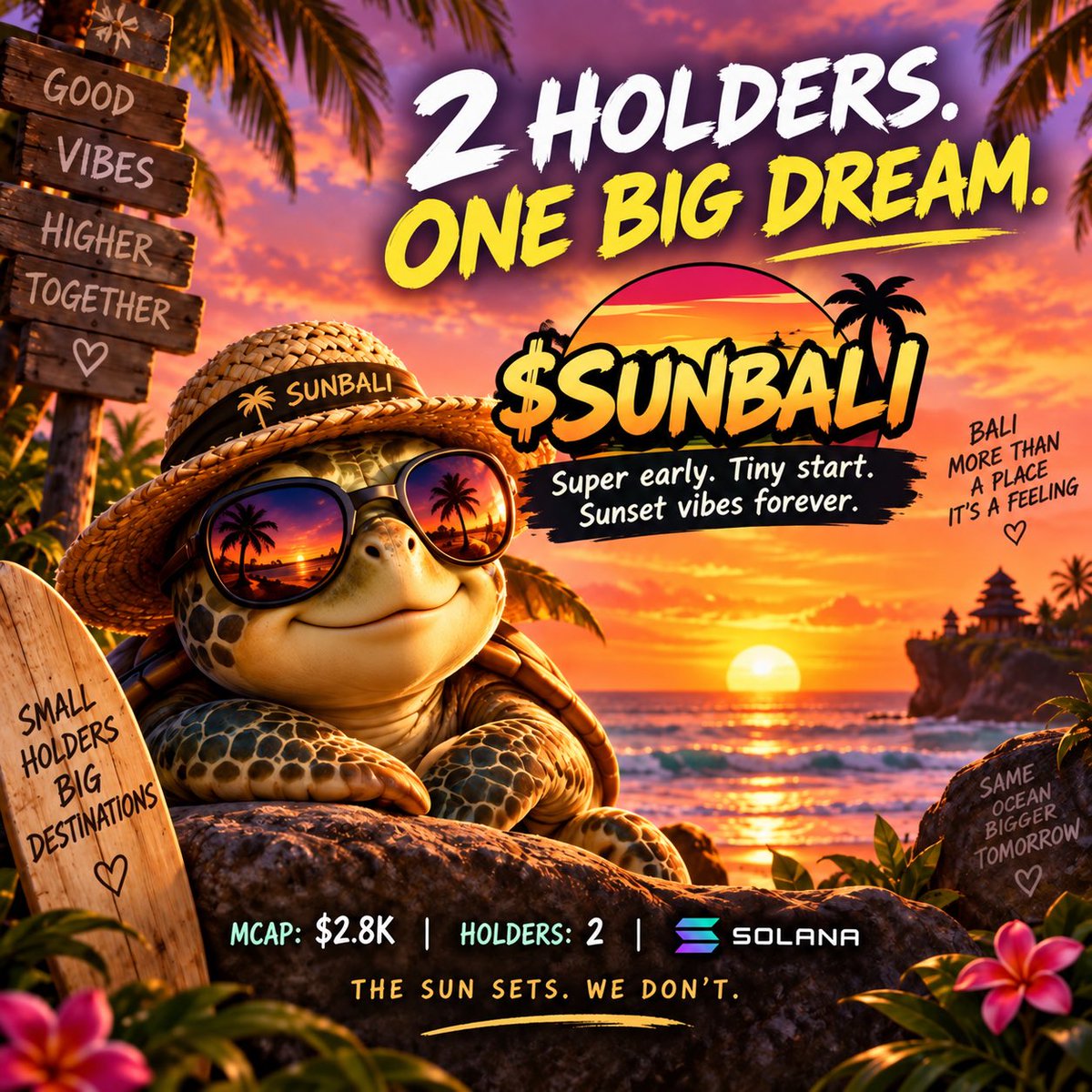 SunsetBaliCoin's tweet photo. 2 holders. One big dream. 🐢🌅

Still early. Still tiny.
But the vibe is real.

$SUNBALI is for everyone who left Bali physically,
but never really left it in their heart.

If you get it, you get it.

🌅 THE SUN SETS. WE DON’T.

CA:
FjnhwmFfXxvFRxu6Q5njHag9soXDTR8SVMz8qaotpump

#SUNBALI #Bali #Solana #MemeCoin