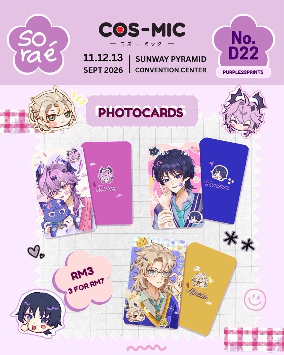 _SoRae's tweet photo. Hello today is last day for #COSMIC2026 🇲🇾

You can find our booth at D22 for Albedo, Wanderer and Durin photocards 🌻🌀❤️‍🔥

Thank you for the support for the past days 1-2🙇‍♀️ https://t.co/2vtUQPfQbd